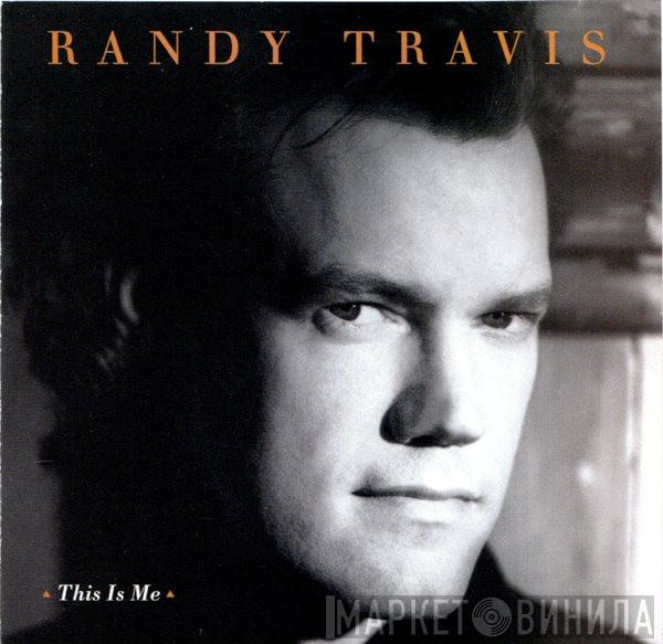 Randy Travis - This Is Me