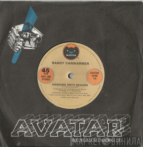 Randy Vanwarmer - Hanging Onto Heaven / The Beat Of Love