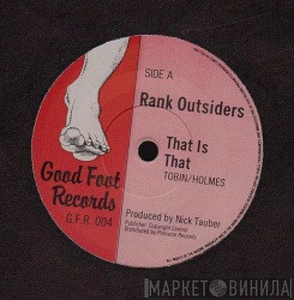 Rank Outsiders  - That Is That