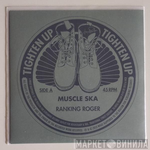 Ranking Roger - Muscle Ska
