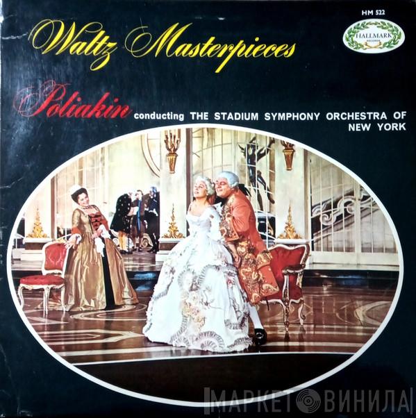Raoul Poliakin, The Stadium Symphony Orchestra Of New York - Waltz Masterpieces