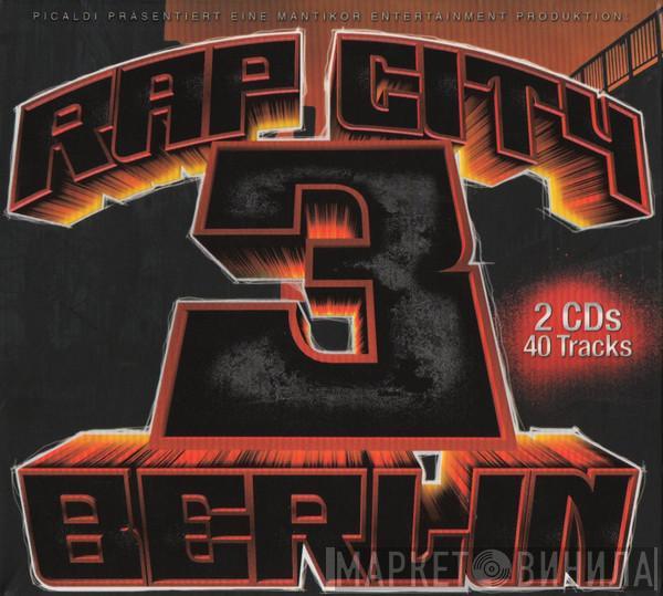  - Rap City Berlin 3