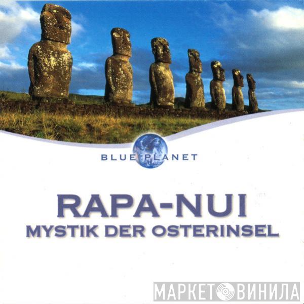  - Rapa-Nui (Mystik Der Osterinsel)