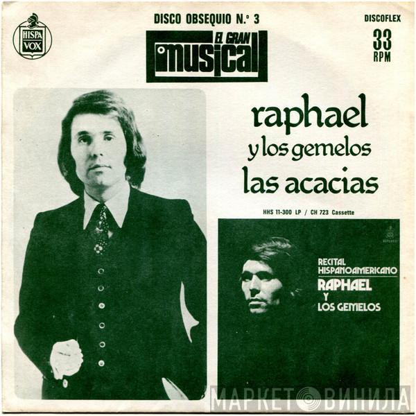 Raphael , Los Gemelos, Paloma San Basilio - Las Acacias / Sombras = Feelings