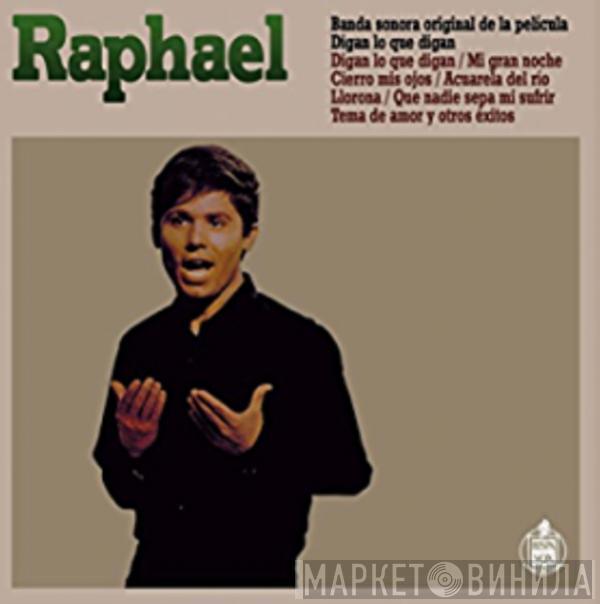  Raphael   - Banda Sonora Original de la Película Digan Lo Que Digan