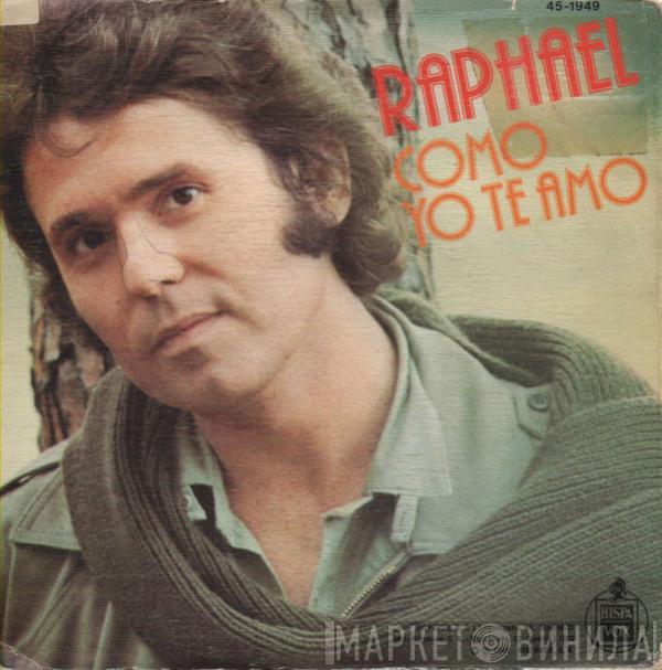 Raphael  - Como Yo Te Amo