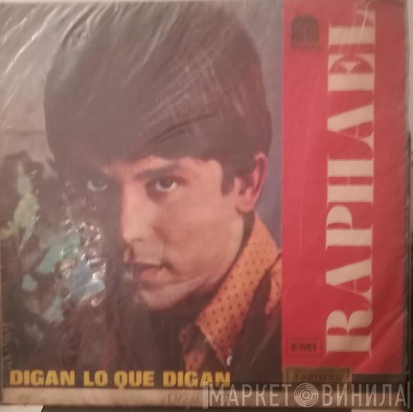  Raphael   - Digan Lo Que Digan