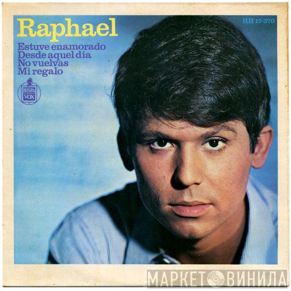 Raphael  - Estuve Enamorado