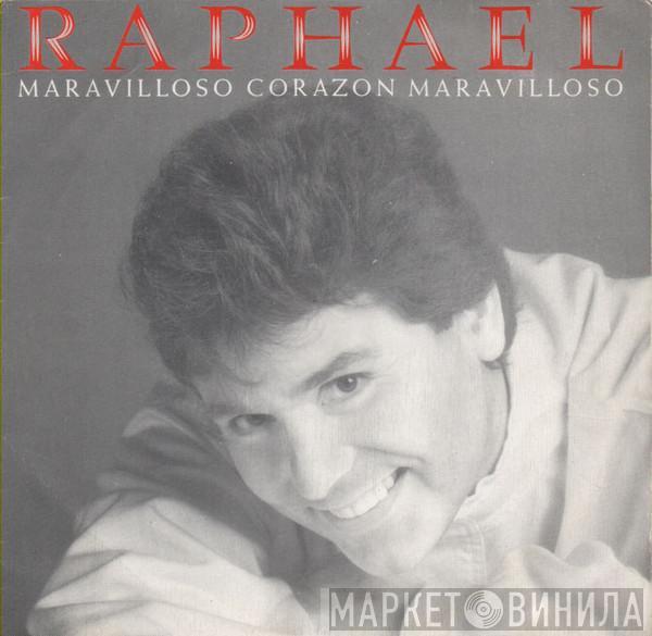 Raphael  - Maravilloso Corazon Maravilloso