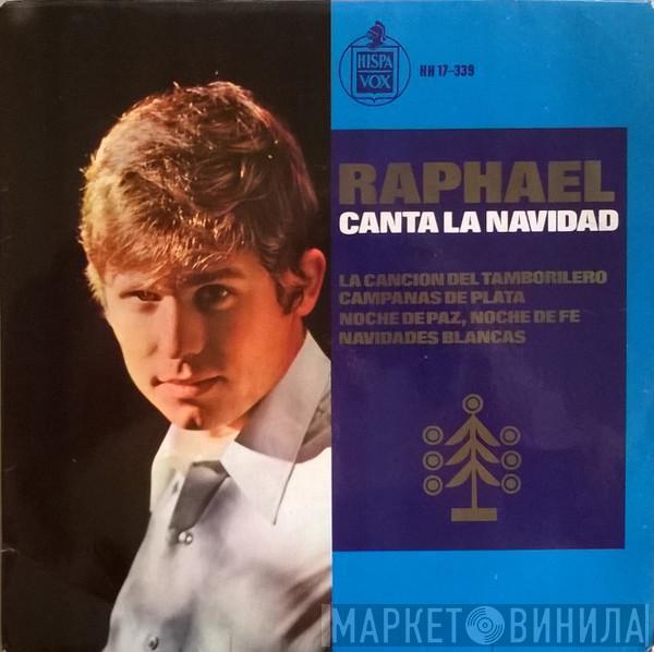 Raphael  - Raphael Canta La Navidad