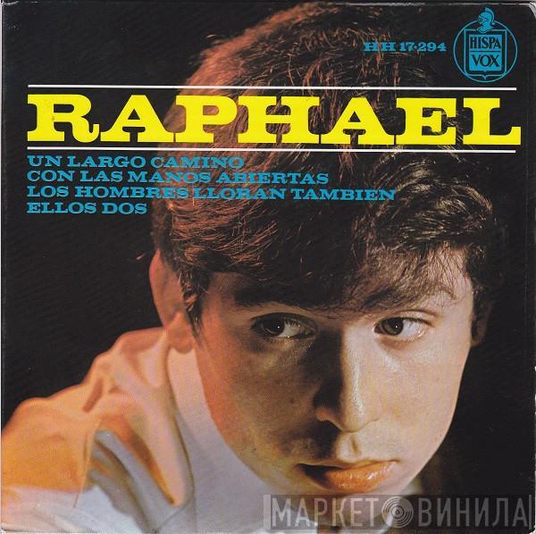 Raphael  - Un Largo Camino