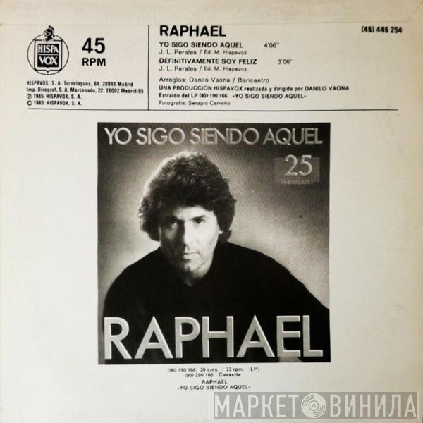 Raphael  - Yo Sigo Siendo Aquel