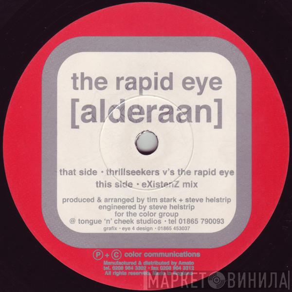 Rapid Eye  - Alderaan
