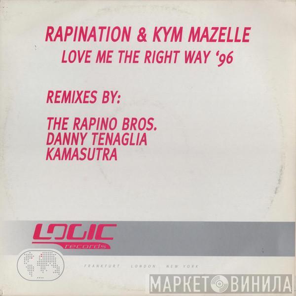 Rapination, Kym Mazelle - Love Me The Right Way '96