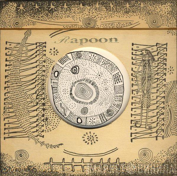  Rapoon  - Raising Earthly Spirits