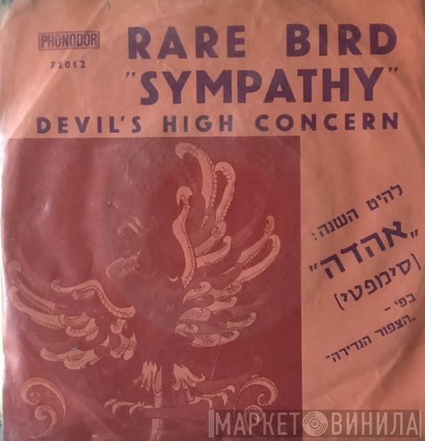  Rare Bird  - Sympathy / Devil's High Concern