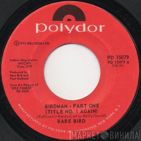  Rare Bird  - Birdman  (Title No. 1 Again)