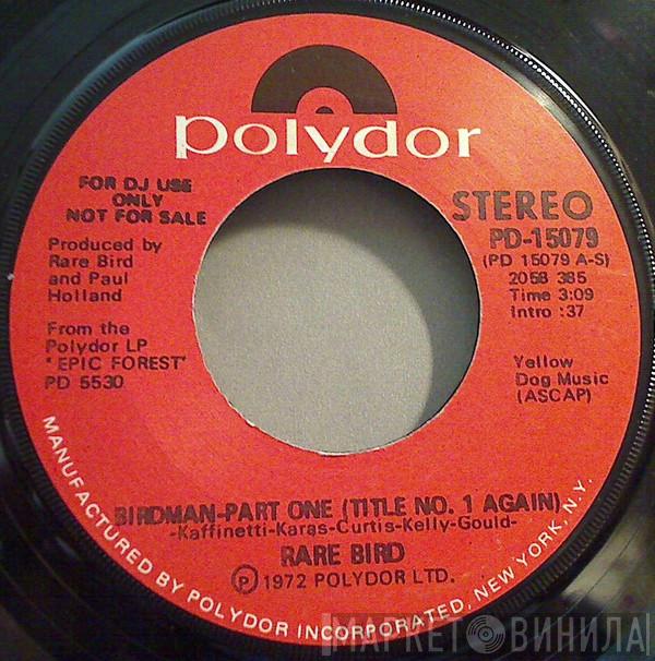  Rare Bird  - Birdman - Part One (Title No. 1 Again)