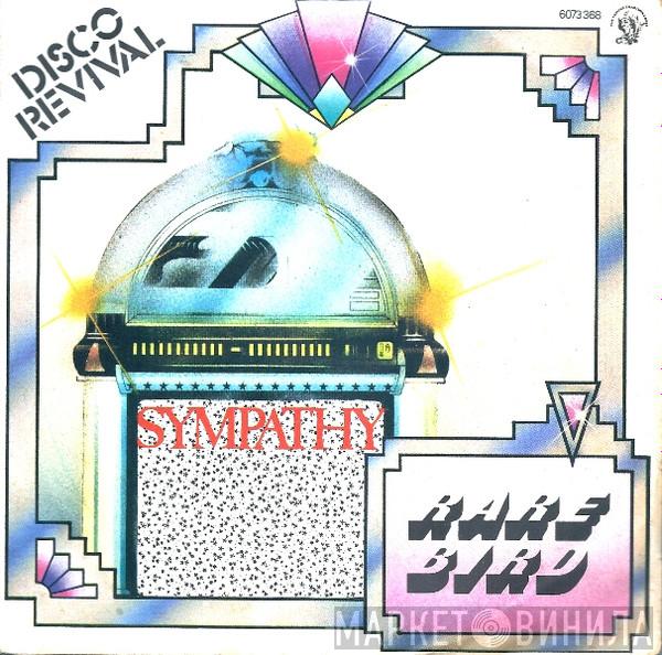  Rare Bird  - Sympathy