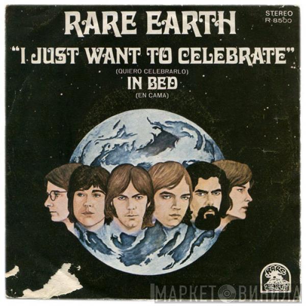  Rare Earth  - I Just Want To Celebrate = Quiero Celebrarlo / In Bed = En Cama