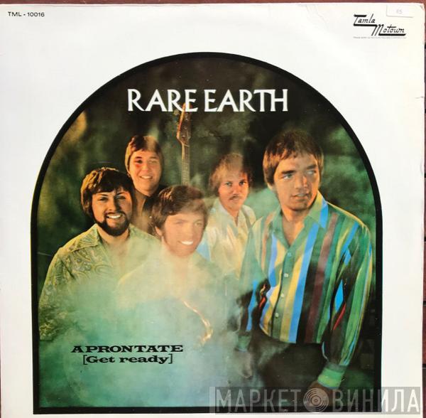  Rare Earth  - Aprontate = Get Ready