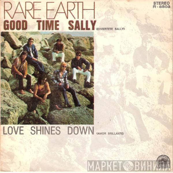  Rare Earth  - Good Time Sally = Diviertete Sally