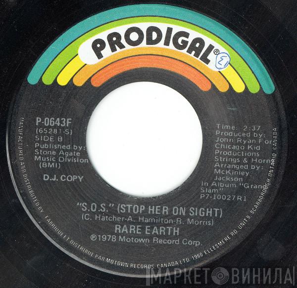 Rare Earth - I Can Feel My Love Rising / "S.O.S." (Stop Her On Sight)