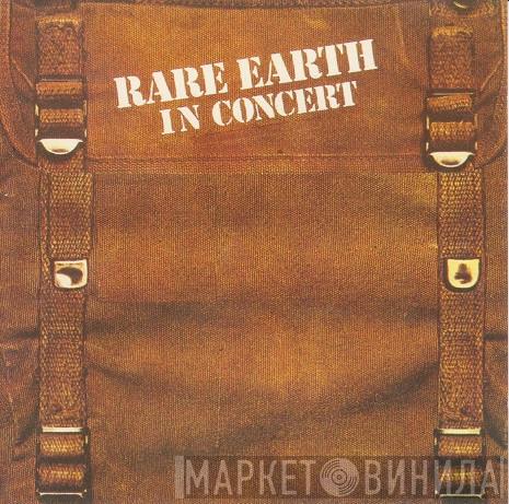  Rare Earth  - Rare Earth In Concert
