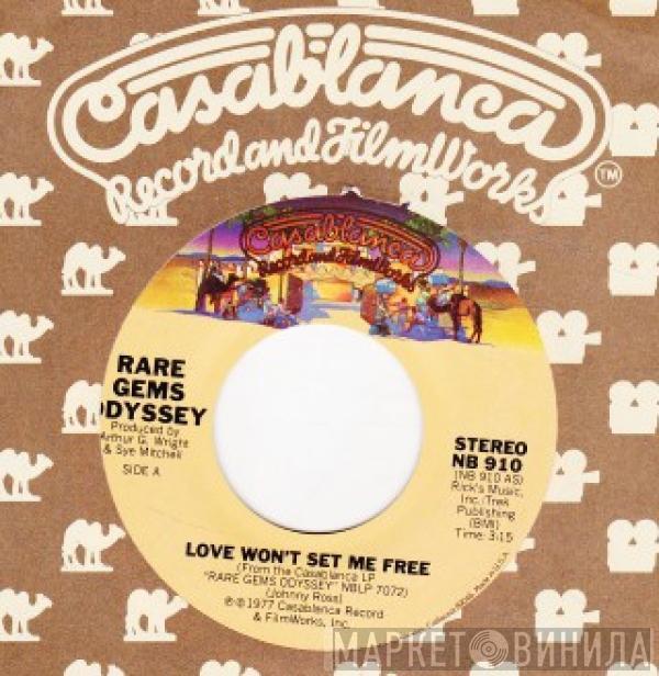 Rare Gems Odyssey - Love Won't Set Me Free