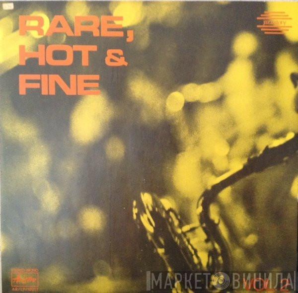  - Rare, Hot & Fine Vol.2