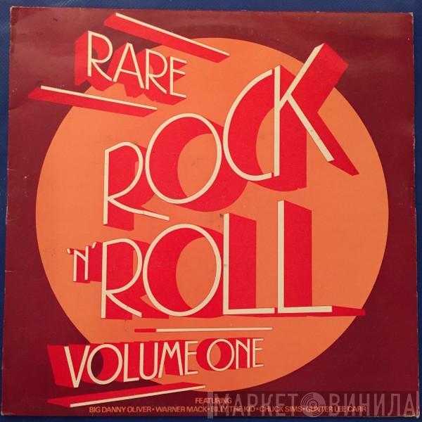  - Rare Rock 'n' Roll Volume One