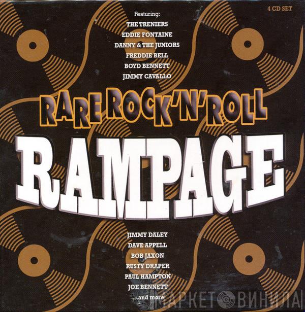  - Rare Rock'n'Roll Rampage