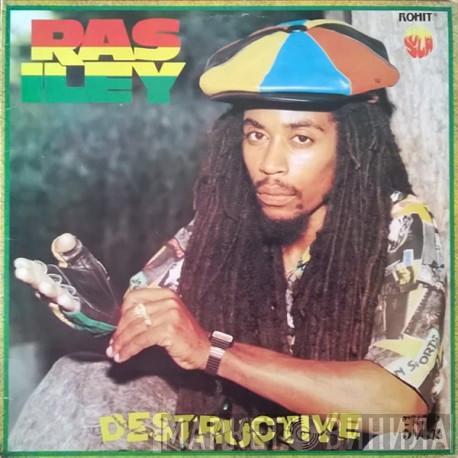 Ras Iley - Destructive