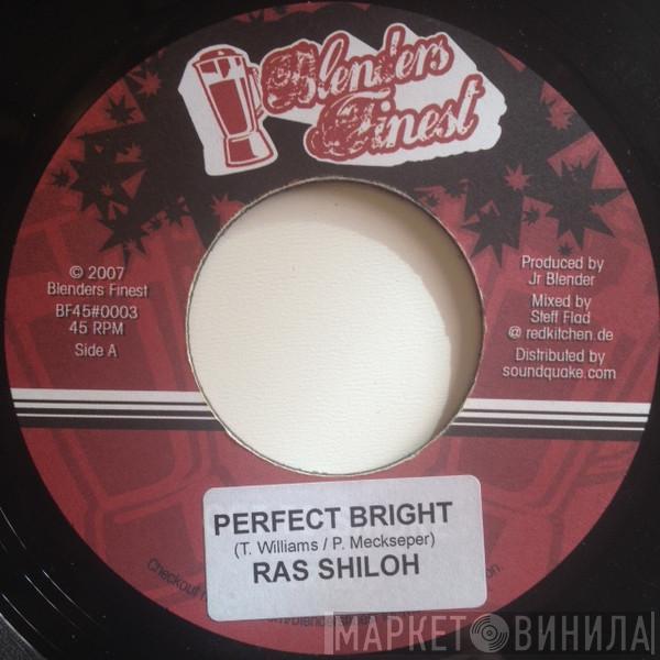 Ras Shiloh, Black Panther  - Perfect Bright / Crazy