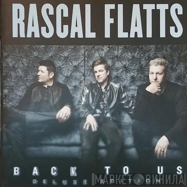  Rascal Flatts  - Back To Us (Deluxe Edition)
