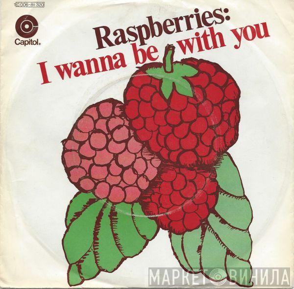  Raspberries  - I Wanna Be With You / Goin' Nowhere Tonight
