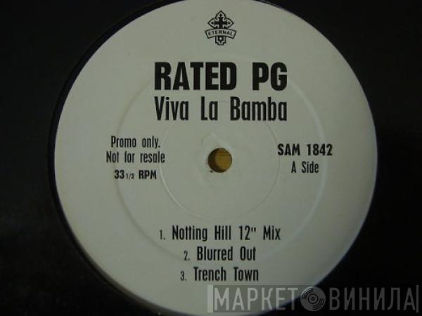 Rated PG - Viva La Bamba