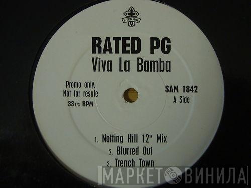 Rated PG - Viva La Bamba