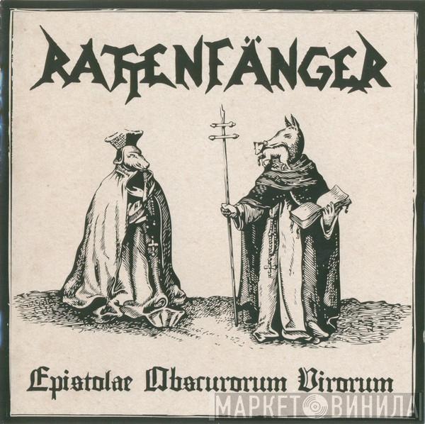 Rattenfänger - Epistolae Obscurorum Virorum