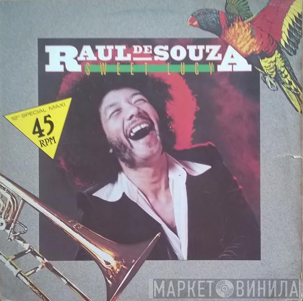  Raul De Souza  - Sweet Lucy