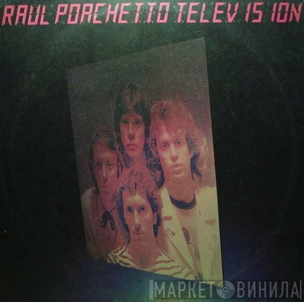 Raul Porchetto - Televisión