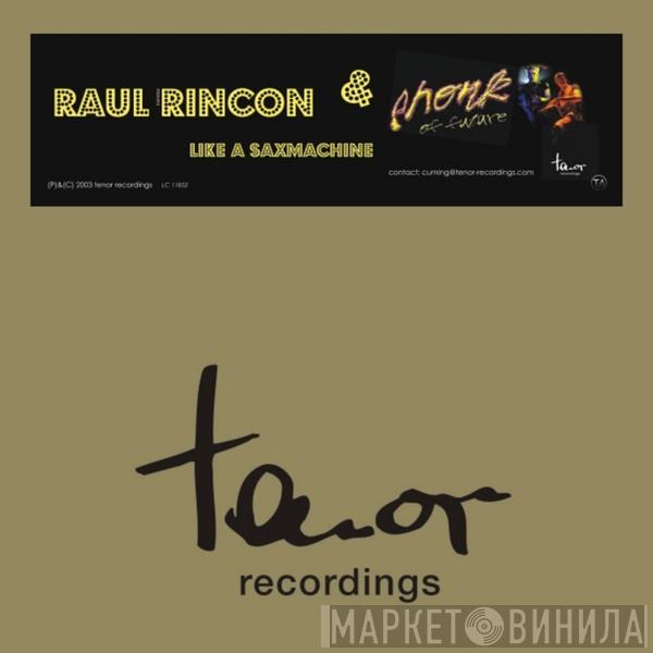 Raul Rincon, Phonk Of Future - Like A Saxmachine