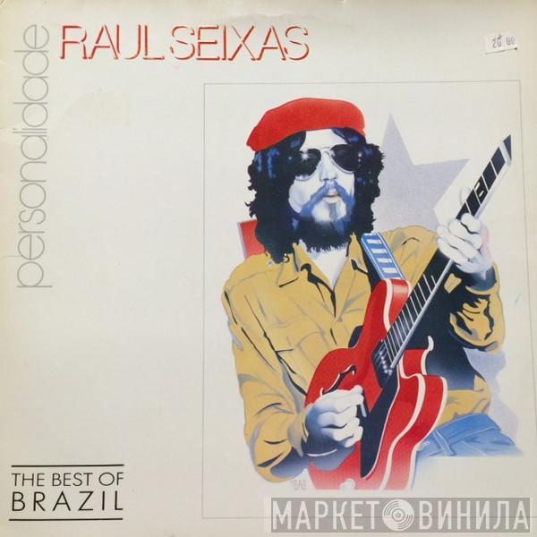 Raul Seixas - Personalidade