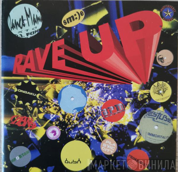  - Rave Up