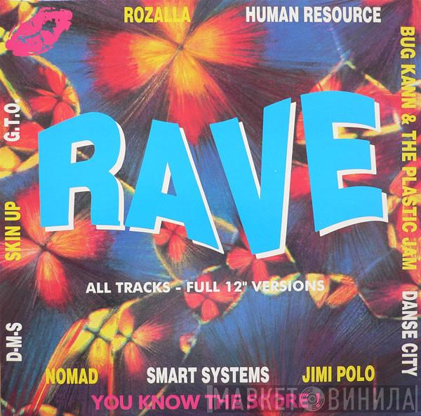  - Rave - You Know The Score!