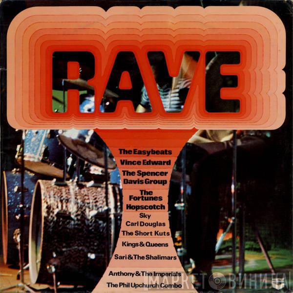  - Rave