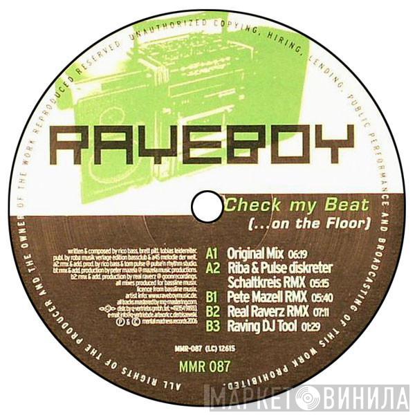 Raveboy - Check My Beat (...On The Floor)