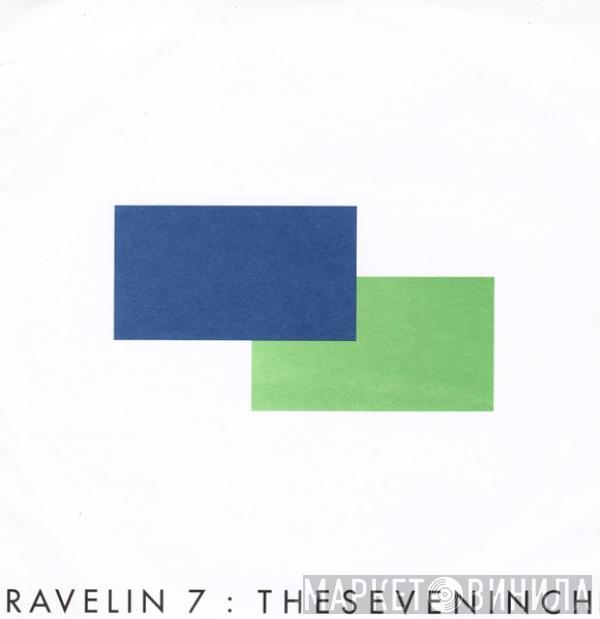 Ravelin 7 - TheSevenInch