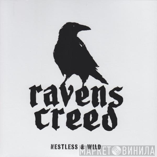 Ravens Creed - Nestless & Wild