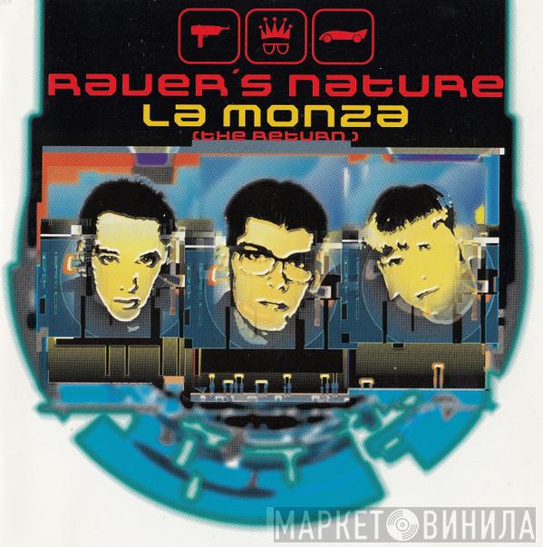  Raver's Nature  - La Monza (The Return)